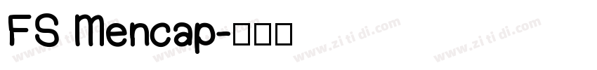 FS Mencap字体转换